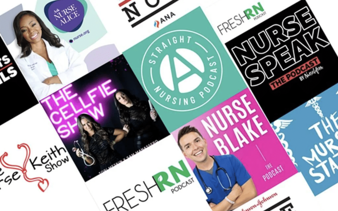 10 Podcasts Nurses & Nursing Students Need in Their Life 2021